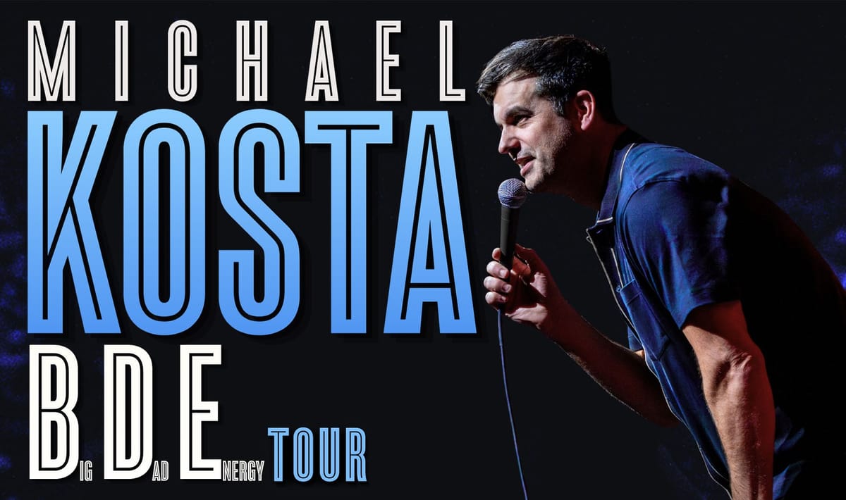 Michael Kosta Big Dad Energy comedy tour promo